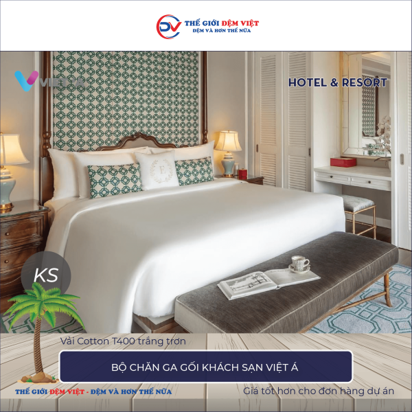 Bộ chăn ga gối khách sạn Việt Á vải Cotton T400 trắng trơn